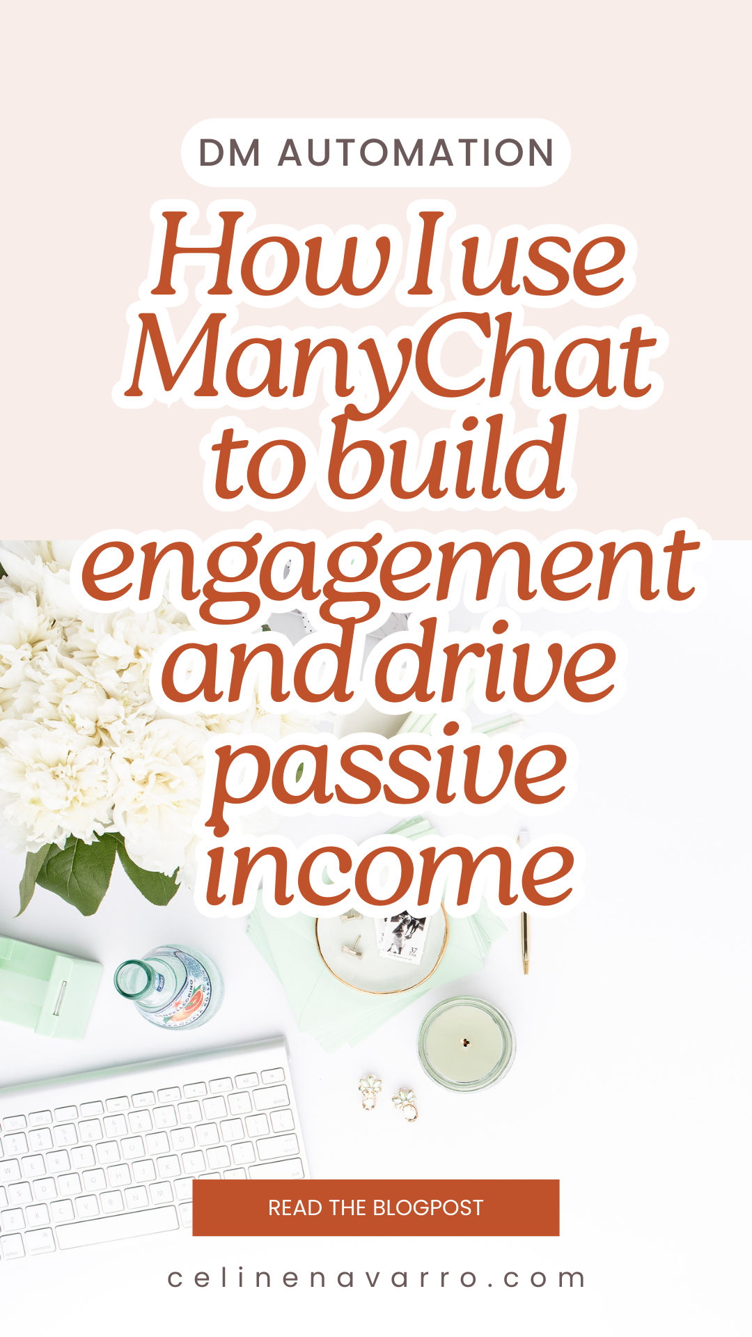 How I use ManyChat for passive income as a blogger