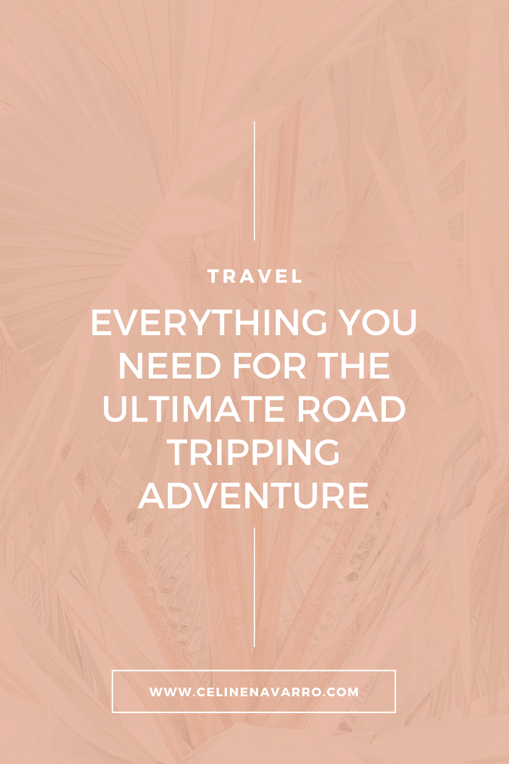 EVERYTHING YOU NEED FOR THE ULTIMATE ROAD TRIPPING ADVENTURE