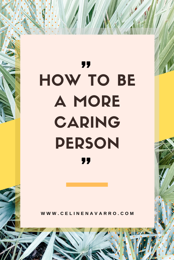 HOW TO BE A MORE CARING PERSON.png