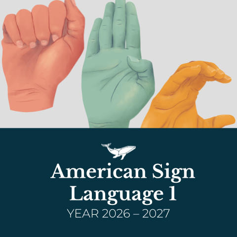American Sign Language 1 (Year 2026 – 2027).png
