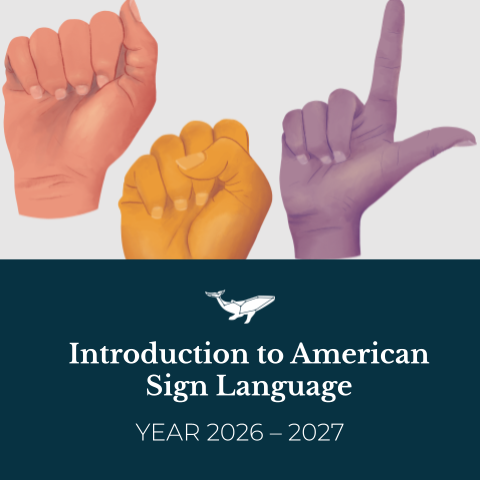 Introduction to American Sign Language (Year 2026 – 2027).png