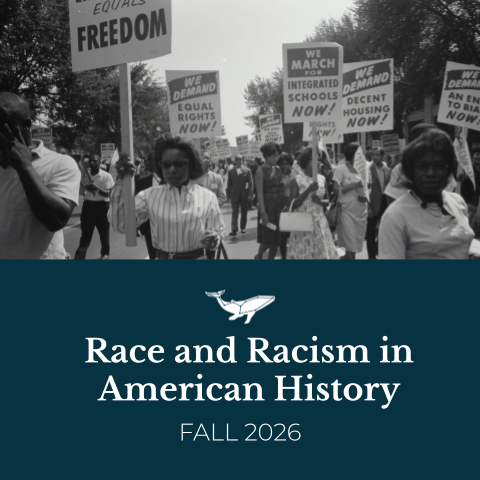 Race and Racism in American History (Fall 2026).png