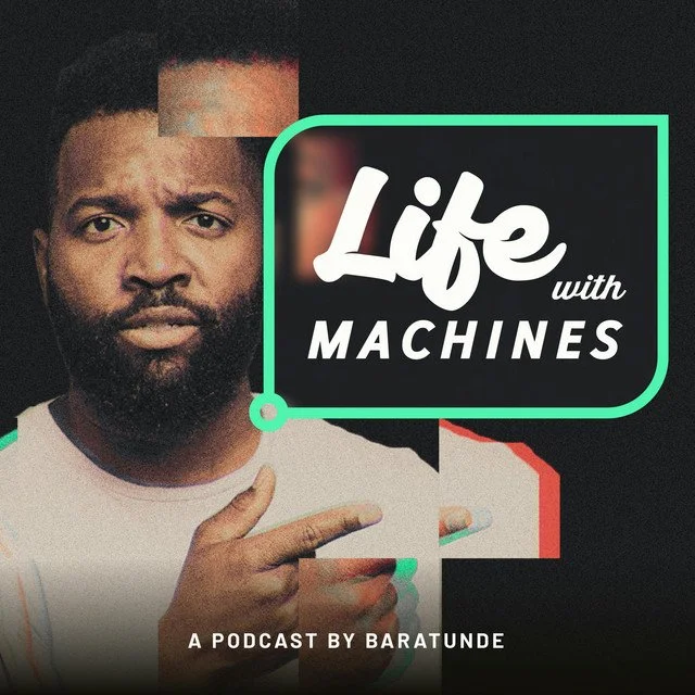 life with machines podcast.jpeg