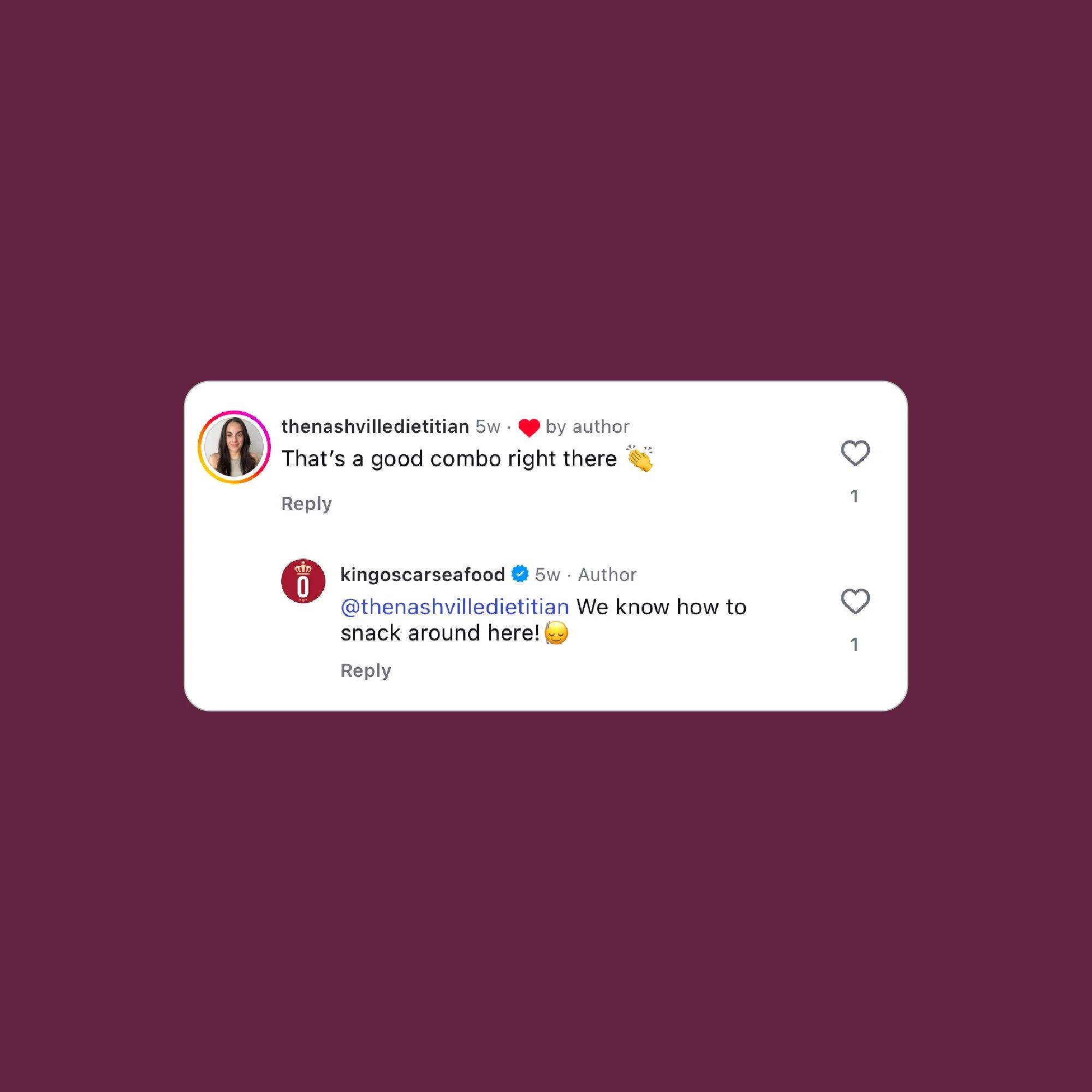 Comment section of a social media post featuring a conversation between two users, with a purple background. The first comment is from thenashvilledietitian, saying 'That's a good combo right there 👏'. The second comment is from kingoscarseafood, re