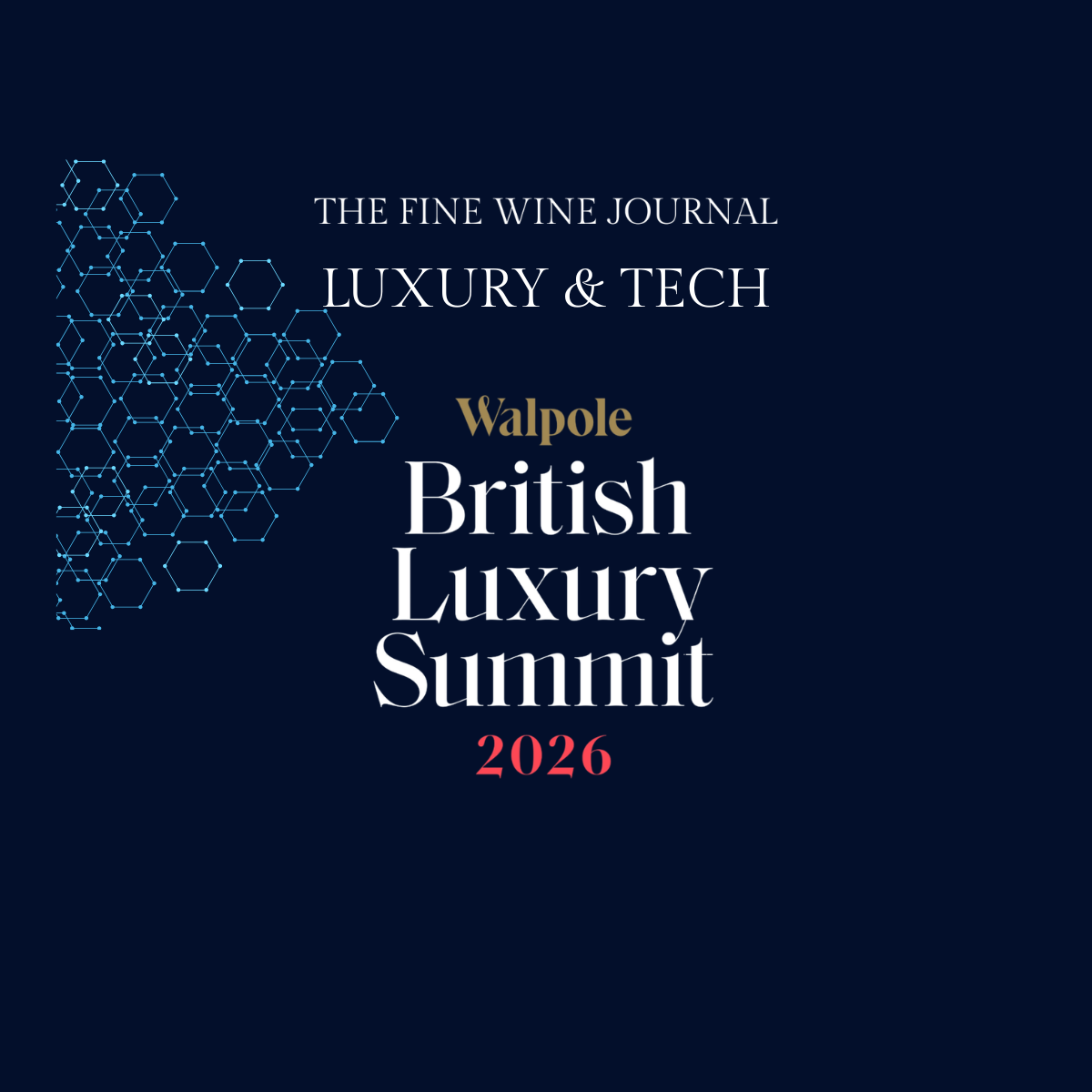 Walpole: British Luxury Summit 2026