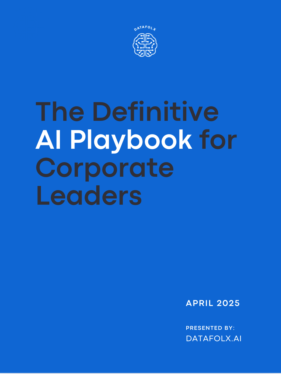 The Definitive AI Playbook for Corporate Leaders - Datafolx — Datafolx
