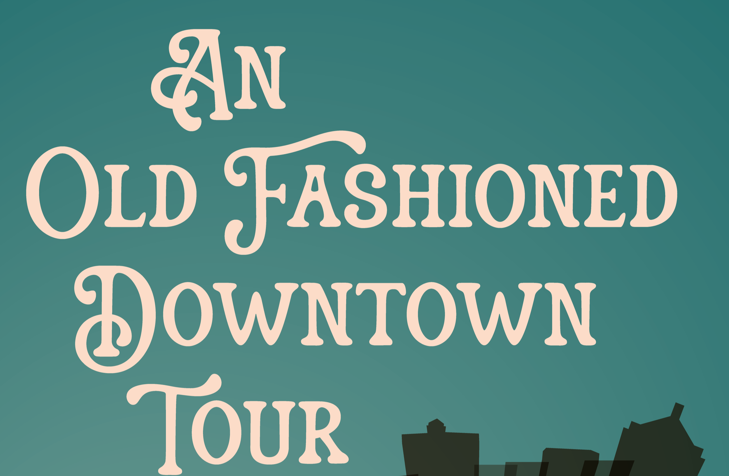 Old Fashioned Downtown Tour #2