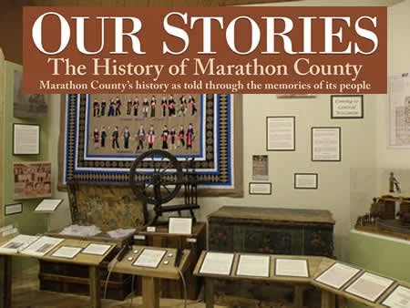 Our Stories:  the History of Marathon County