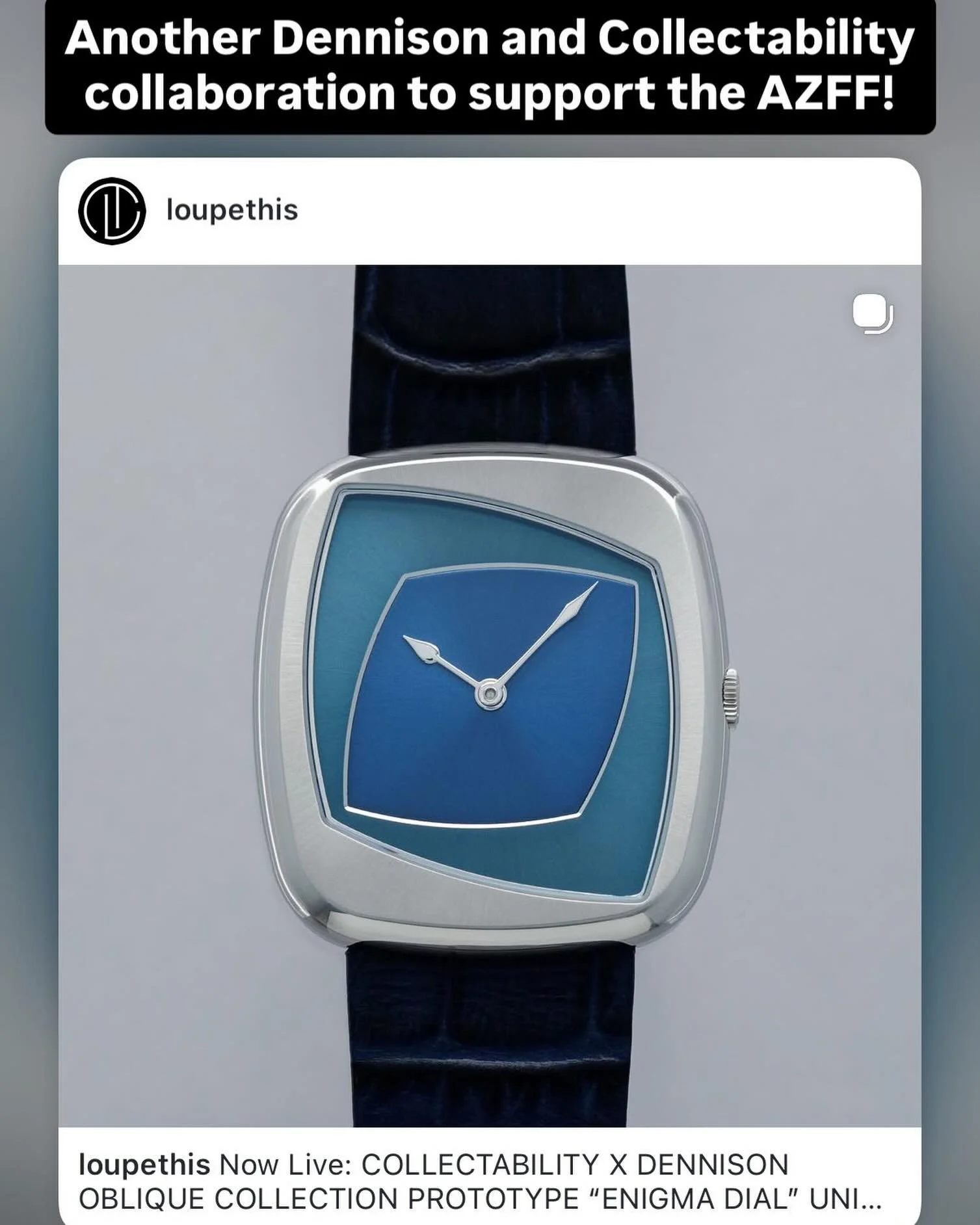 Thank you Collectability and Dennison for supporting our foundation with this beautiful one of a kind watch being auctioned. (You can see the auction by clicking on the Loupethis tag and select Loupethis.com link) If you miss out on the auction, you 
