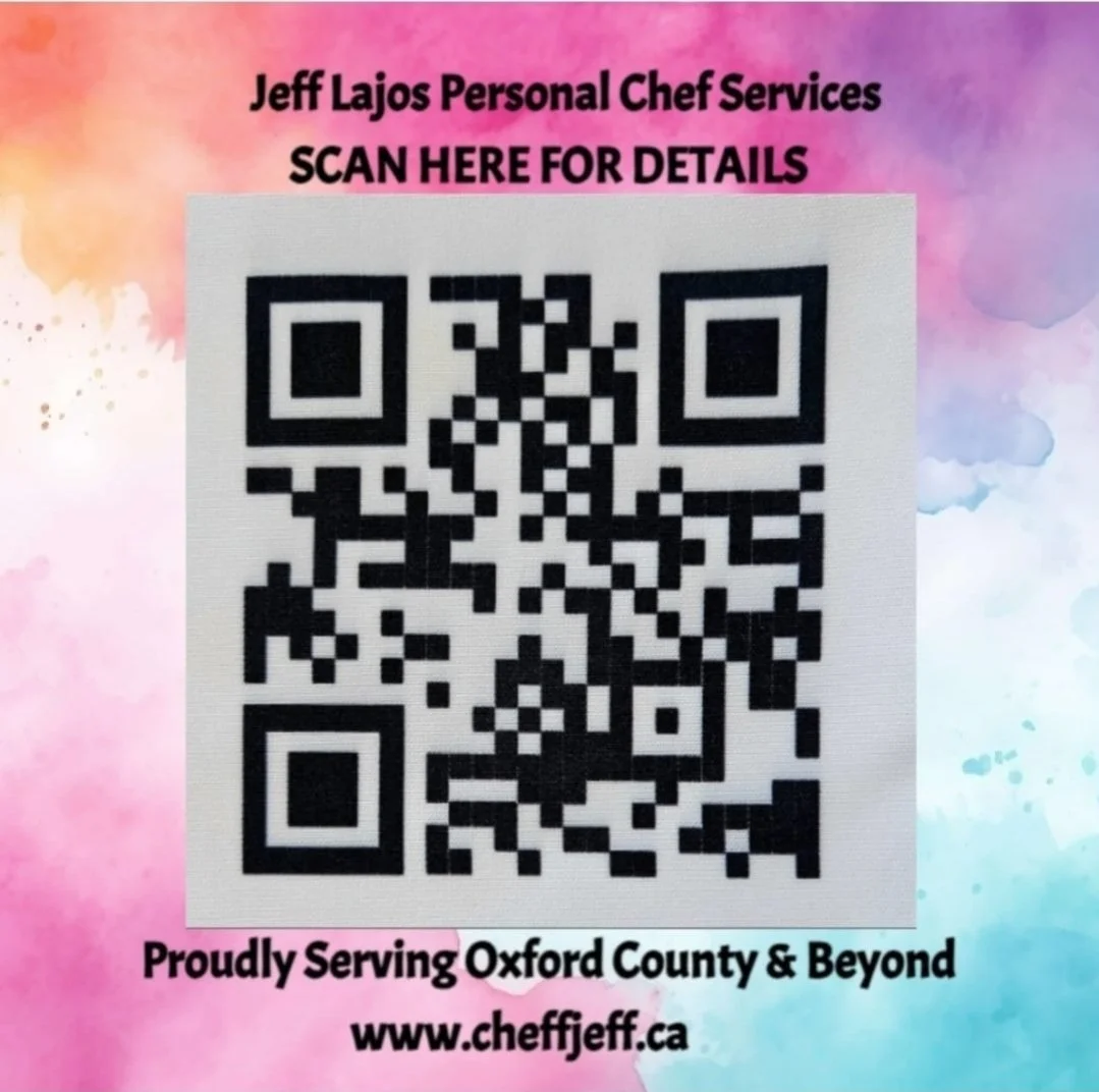 A colorful background with text advertising Jeff Lajos Personal Chef Services, a QR code for further details, and a website link www.cheffjeff.ca.