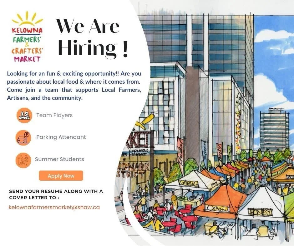 Exciting Opportunities to Join the Kelowna Farmers &amp; Crafters Market Team in 2026.
Have you ever thought about being part of the Kelowna Farmers &amp; Crafters Market Team? Perfect for a summer student or part time for someone.

If you or someone