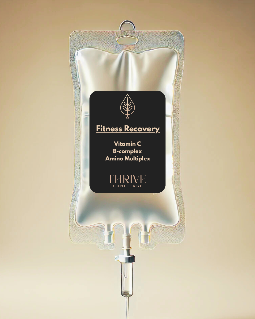 Intravenous therapy bag labeled "Fitness Recovery" with Vitamin C, B-complex, and Amino Multiplex, by Thrive Concierge. Thrive Concierge | Mobile IV & Aesthetics Berkeley
