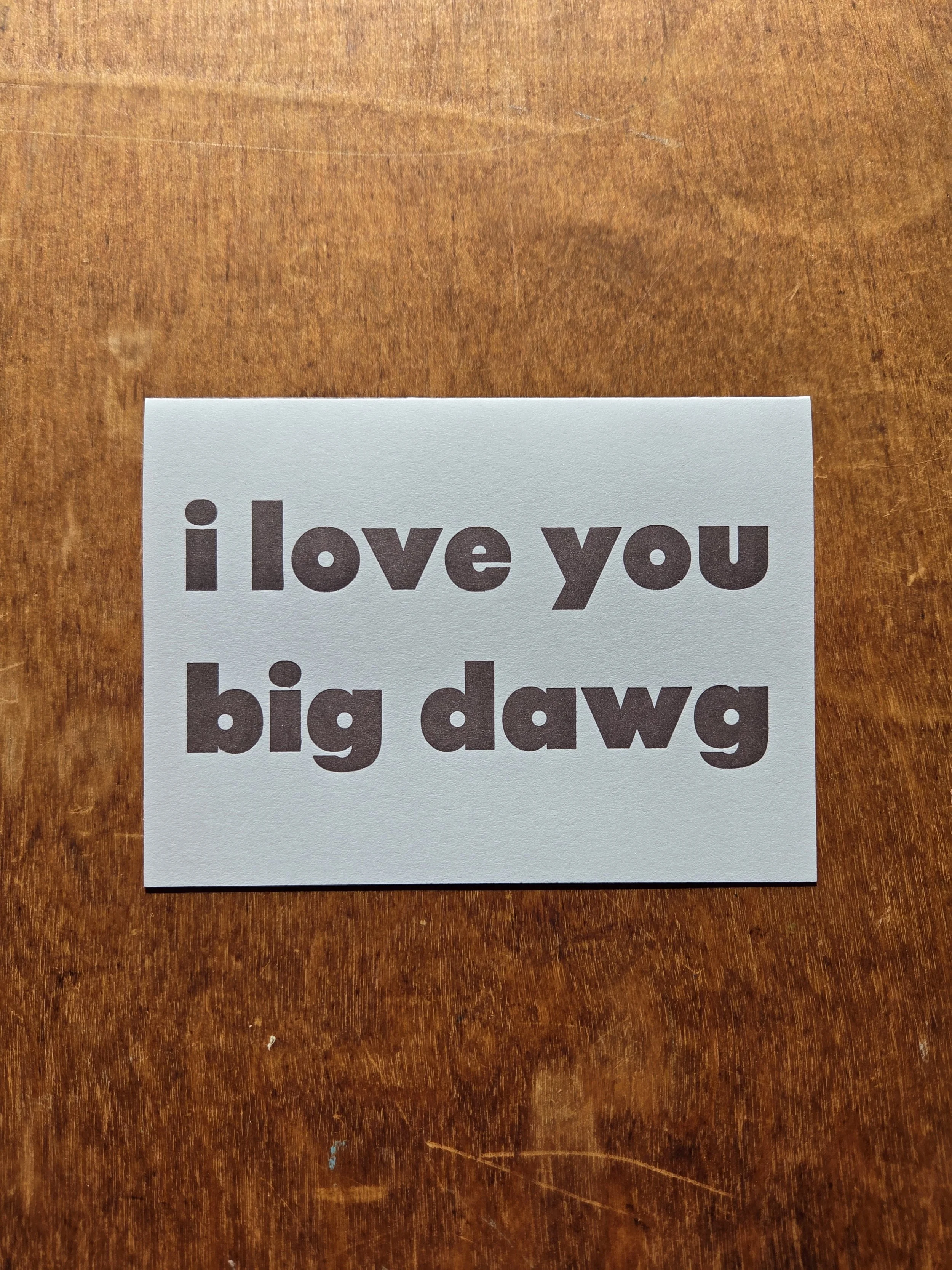 Big Dawg Card