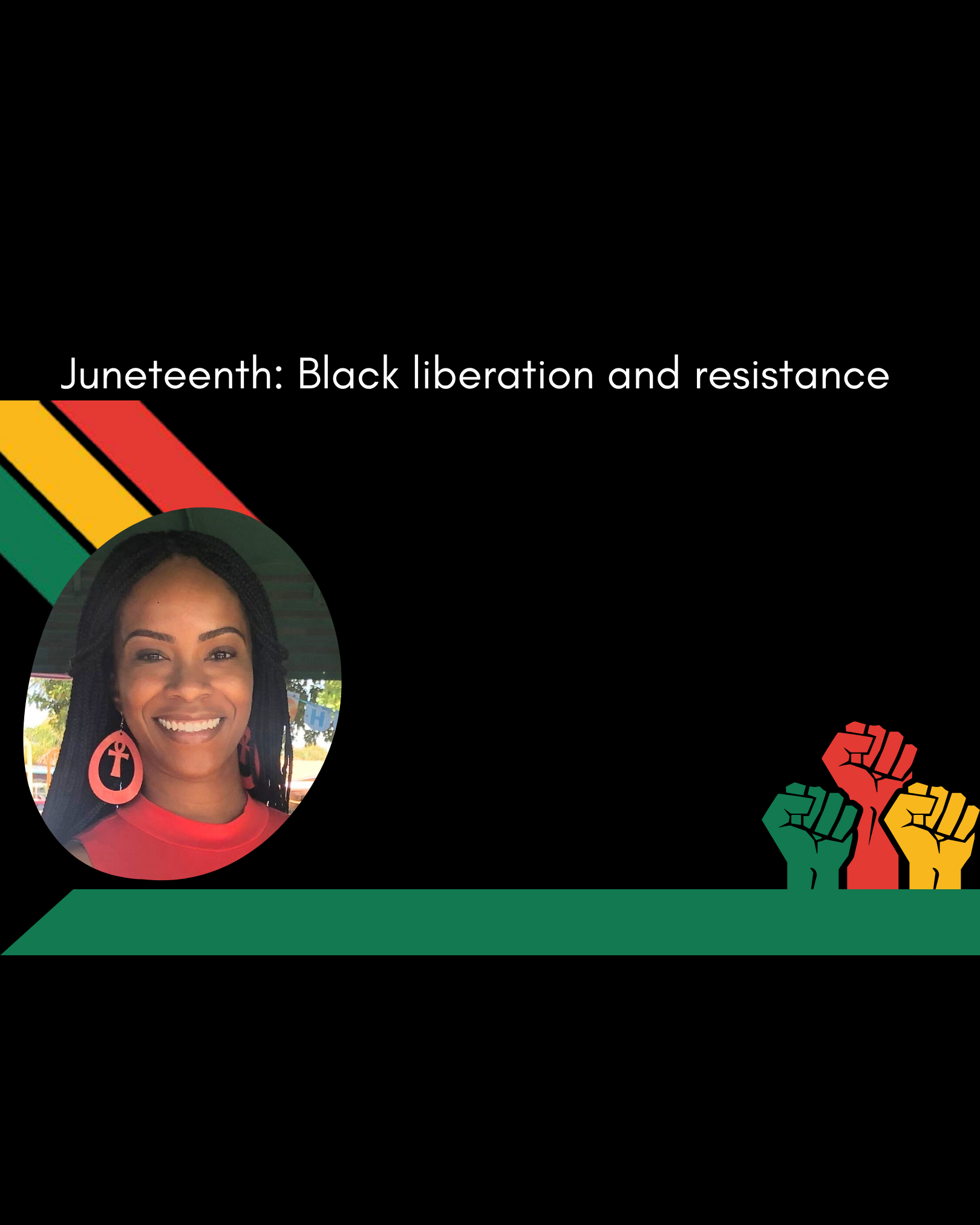 Juneteenth: Black liberalism and resistance