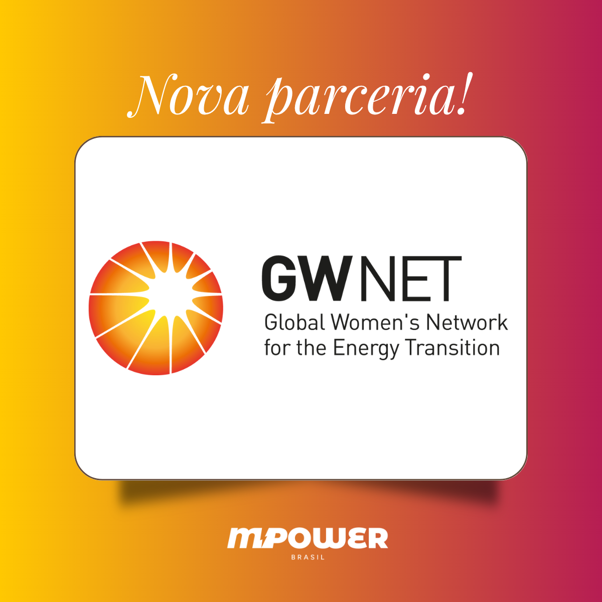 MPower Brasil e GWNET firmam parceria para promover a equidade de gênero na transição energética