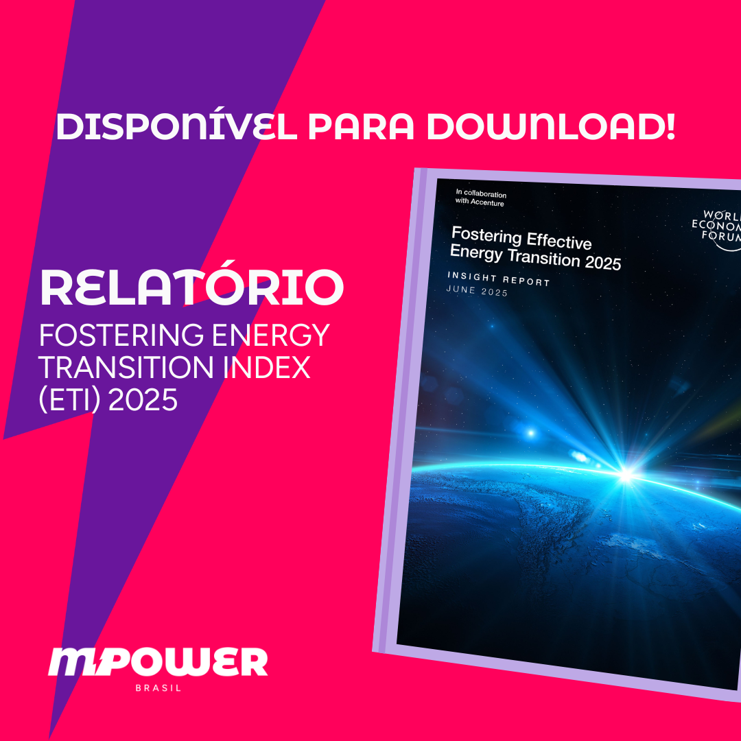 Dica MPower Brasil: Índice de Transição Energética 2025