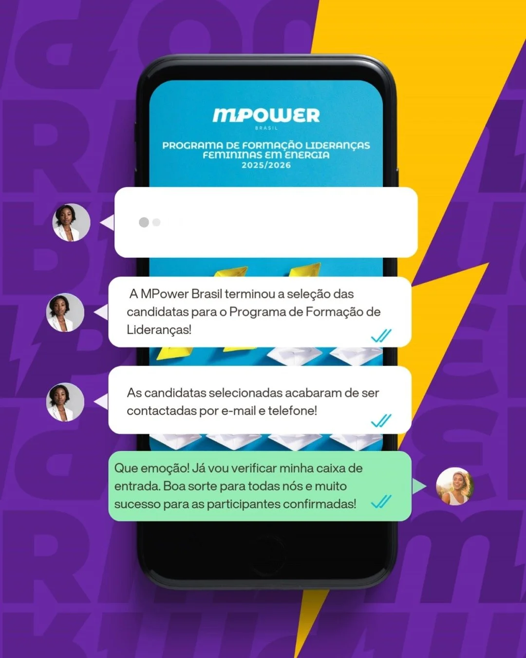 Que rufem os tambores! &Eacute; com alegria que comunicamos que a etapa de sele&ccedil;&atilde;o para o Programa MPower Brasil de Forma&ccedil;&atilde;o de Lideran&ccedil;as Femininas em Energia chegou ao fim. 

Voc&ecirc;s nos deram um - &oacute;tim