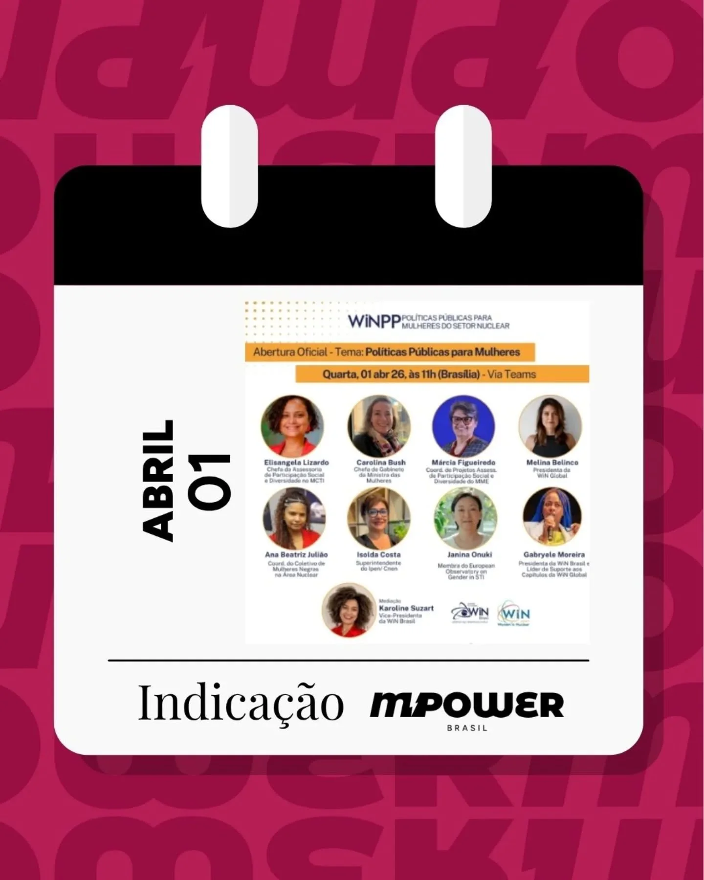 Indica&ccedil;&atilde;o #MpowerBR ⚡

A Women in Nuclear Brasil (WiN Brasil) promove a abertura oficial do WiNPP &ndash; Pol&iacute;ticas P&uacute;blicas para Mulheres do Setor Nuclear.

O encontro ser&aacute; realizado on-line e reunir&aacute; lidera