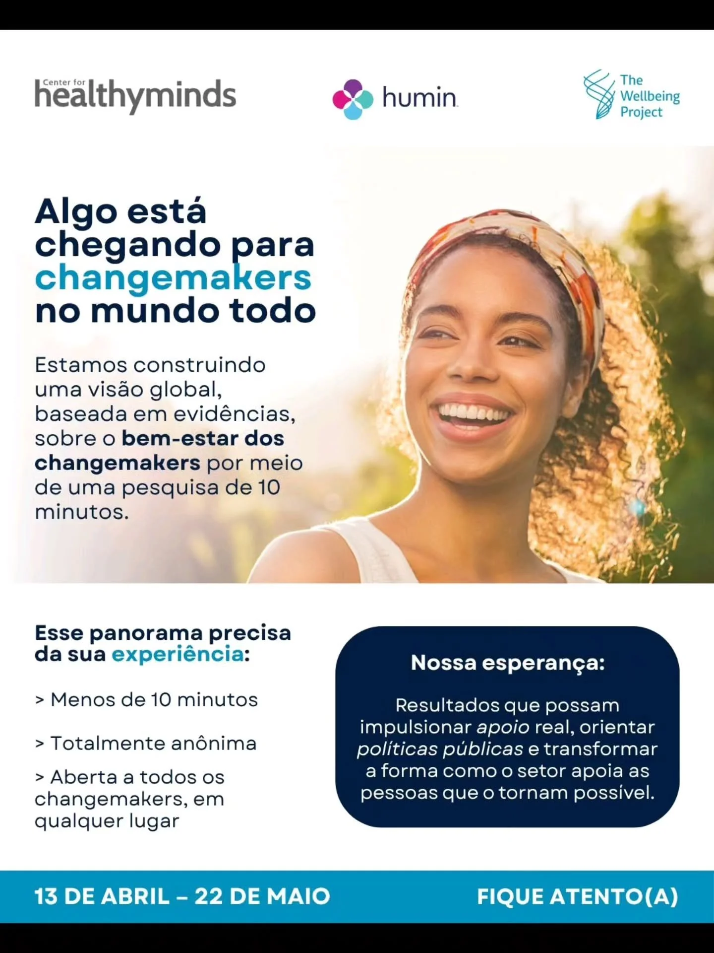 Em parceria com o The Wellbeing Project @thewellbeingp , a MPower Brasil est&aacute; apoiando com a divulga&ccedil;&atilde;o de uma pesquisa de extrema import&acirc;ncia. Daqui exatamente 12 dias, compartilharemos uma breve pesquisa an&ocirc;nima com