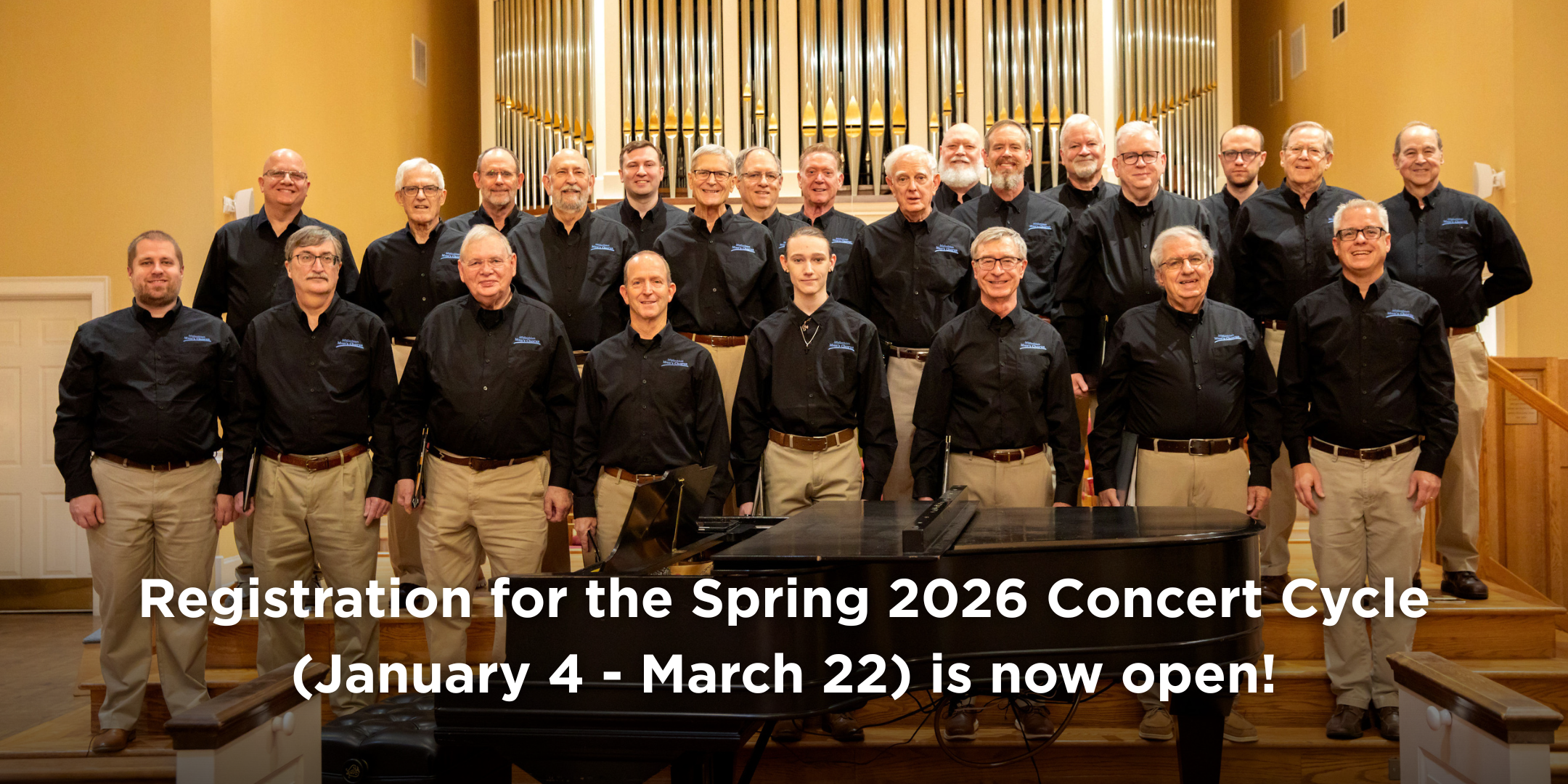 Photo of the Midlothian Men's Chorus singers with white text that reads "Registration for the Spring 2026 Concert Cycle (January 4 - March 22) is now open!