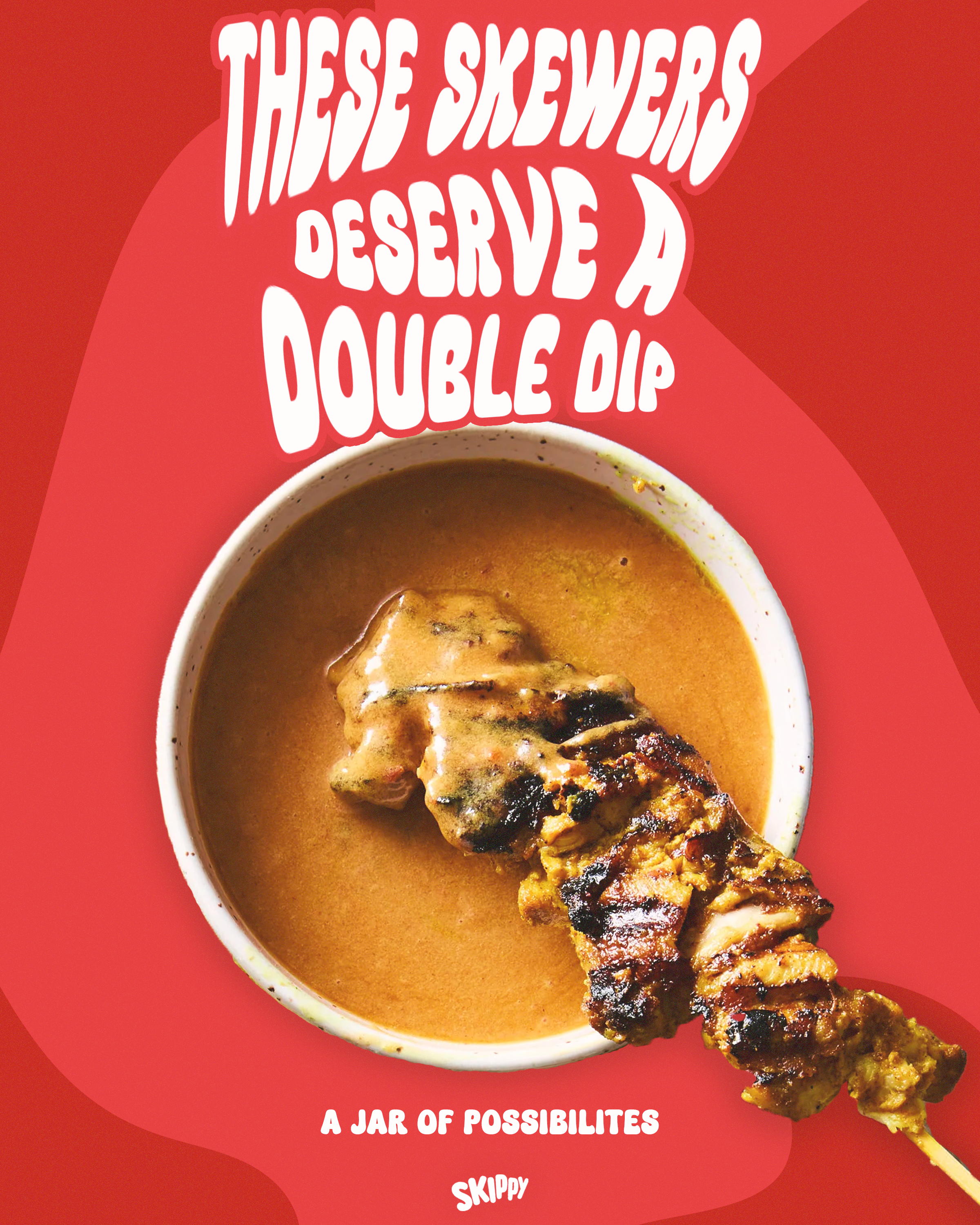 THESESKEWERSDESERVEADOUBLEDIP.png