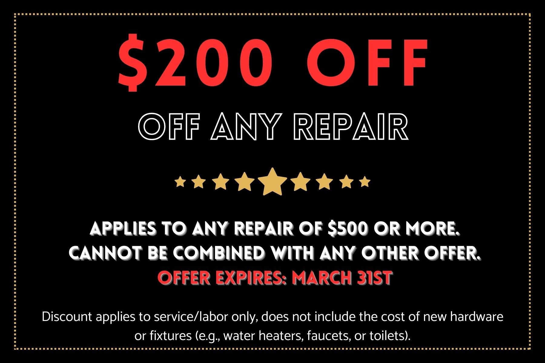 A promotional offer sign for $200 off any repair over $500, valid until March 31st, with additional details about exclusions and conditions.