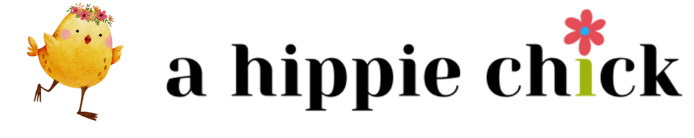 A Hippie Chick&mdash;Mindful stories and ideas sprinkled with good vibes
