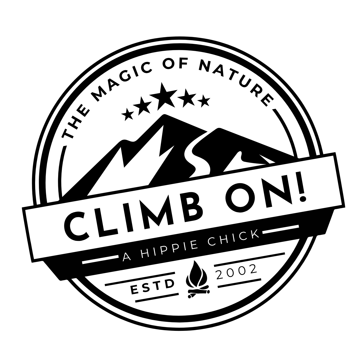 Black-and-white circular climbing logo featuring mountains, stars, and the text “The Magic of Nature,” “Climb On!,” “A Hippie Chick,” and “ESTD 2002.”