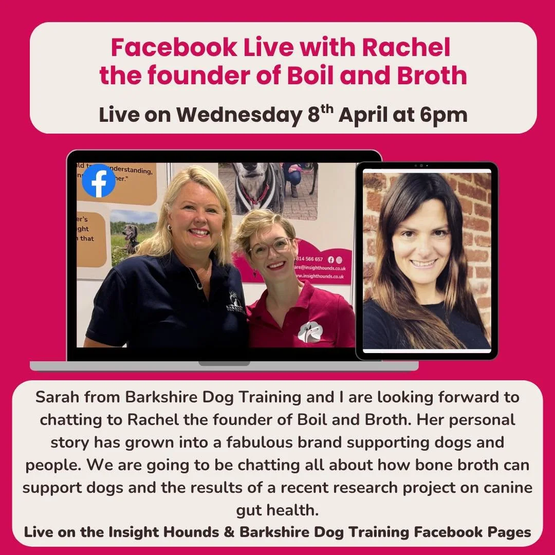 Really looking forward to chatting to Rachel from @boilandbroth  with Sarah from @barkshiredogtraining live on Wednesday at 6pm on the Insight Hounds Facebook Page.