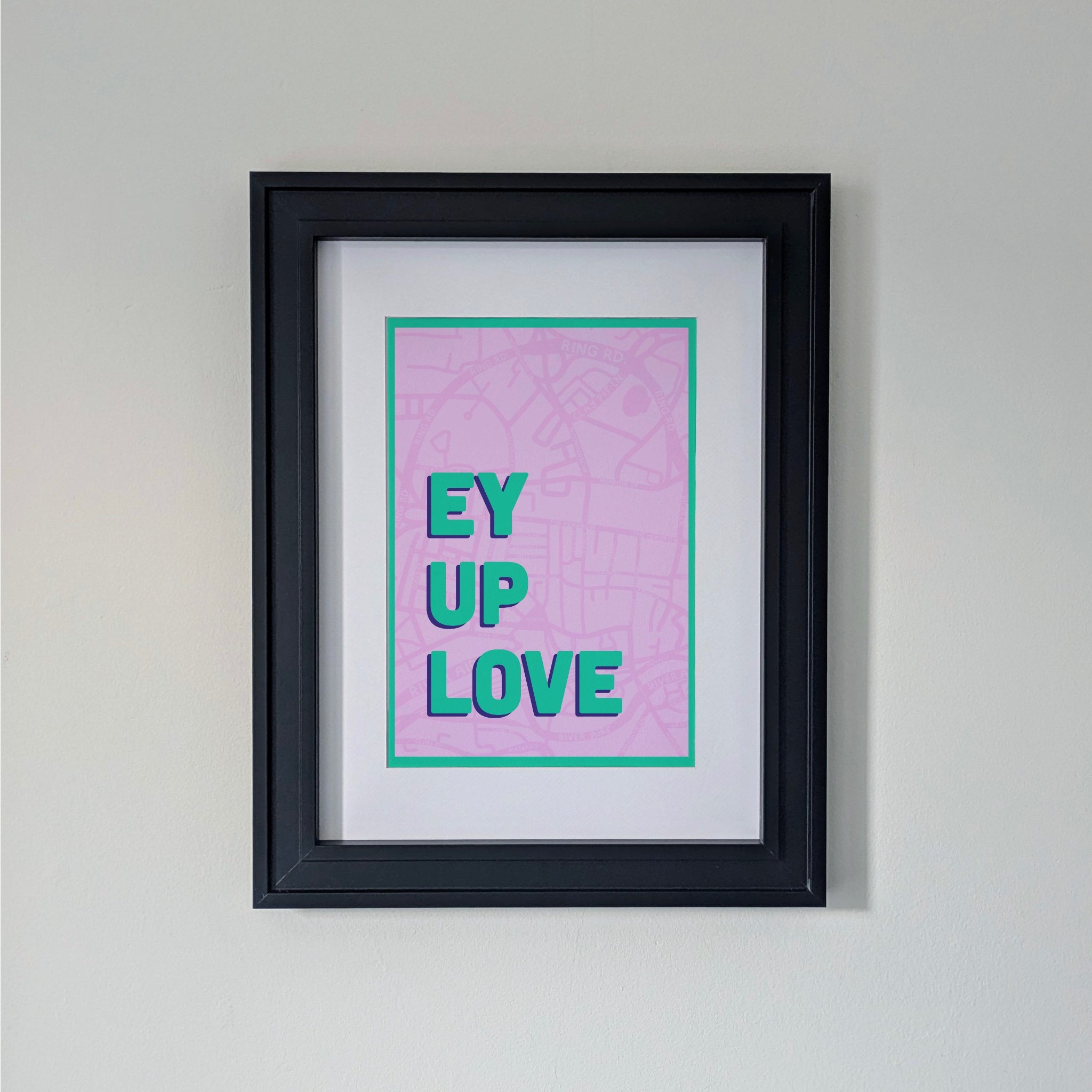 Ey up love - Leeds map
