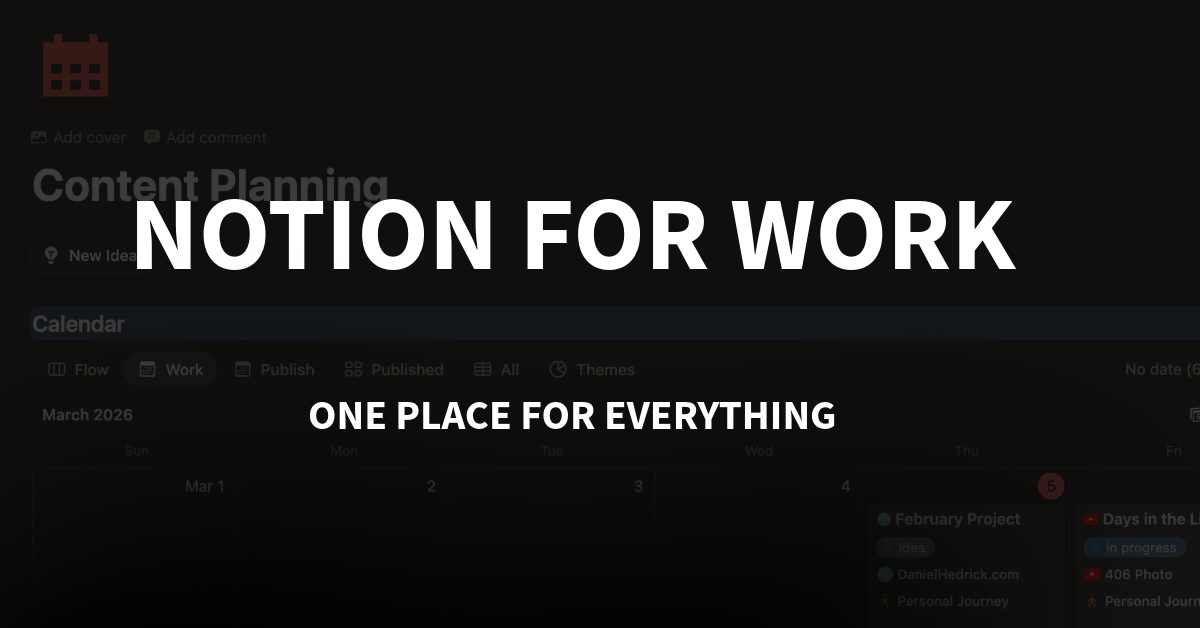Notion for Work: One Place for Everything