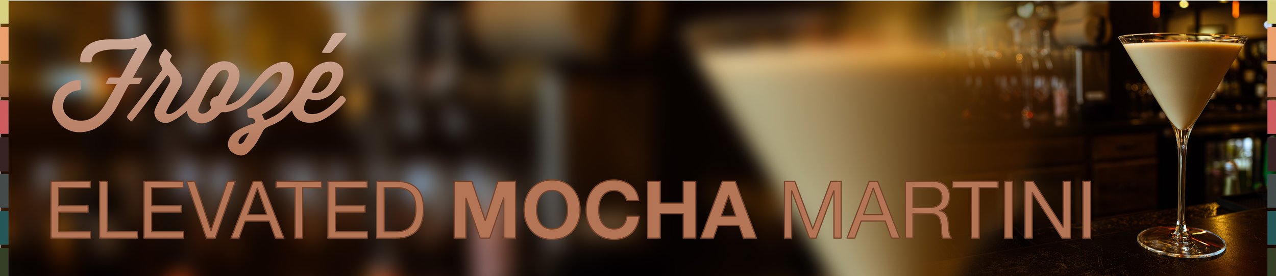 Mocha Martini window sign.jpg