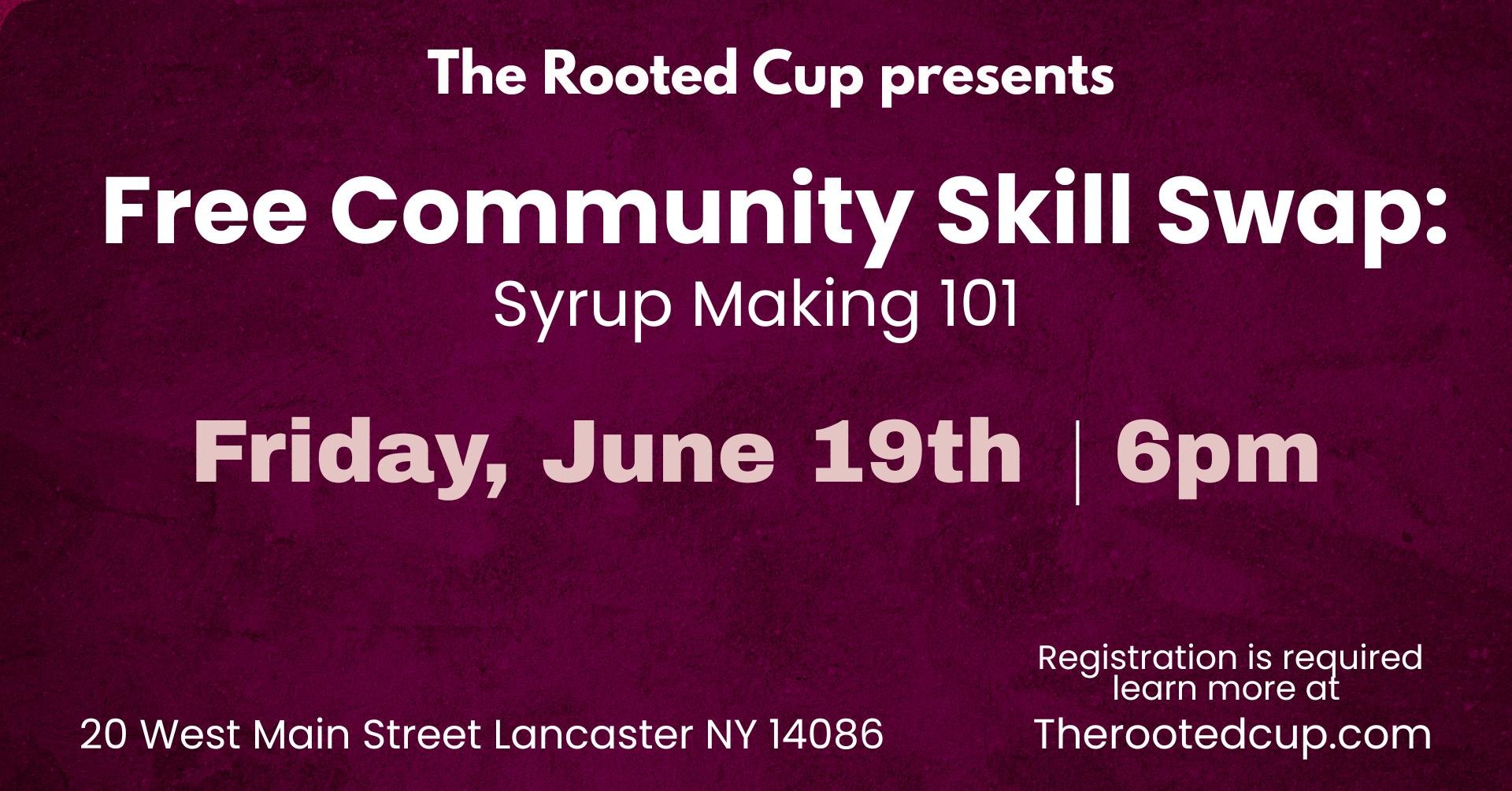 Free  Community Skill Swap: Syrup 101