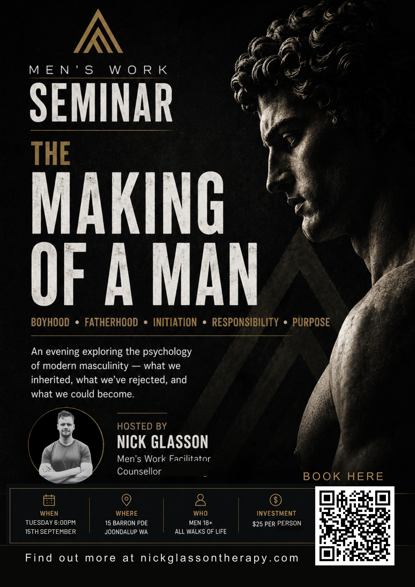 A promotional poster for a men's work seminar titled 'The Making of a Man,' hosted by Nick Glasson, about masculinity and personal development, with details on date, time, location, and registration QR code.