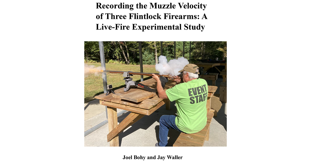 Recording the Muzzle Velocity of Three Flintlock Firearms: A Live-Fire Experimental Study