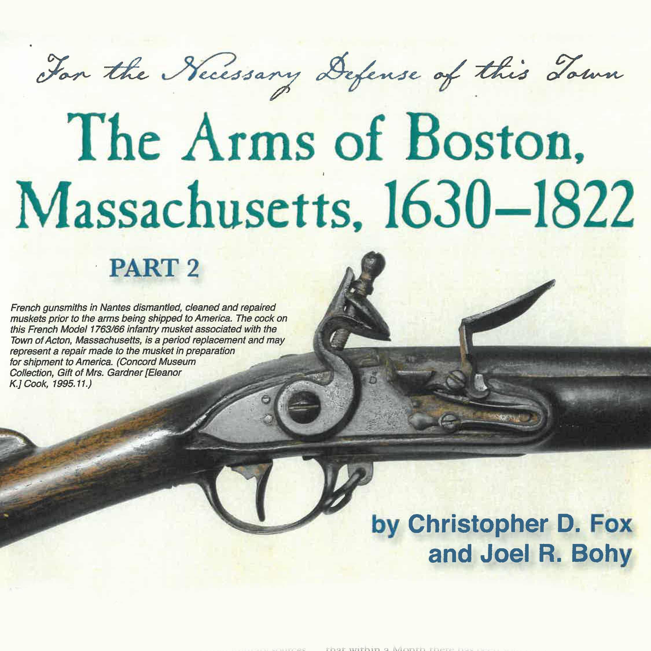 For the Necessary defense of This Town: The Arms of Boston, Massachusetts, Part II