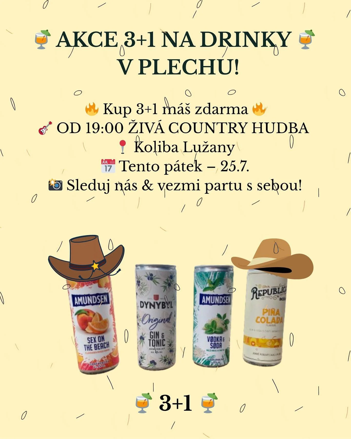Již tento p&aacute;tek, jedinečn&aacute; akce živ&aacute; country hudba a drinky v akci 3+1! Přijďte si už&iacute;t skvělou z&aacute;bavu!