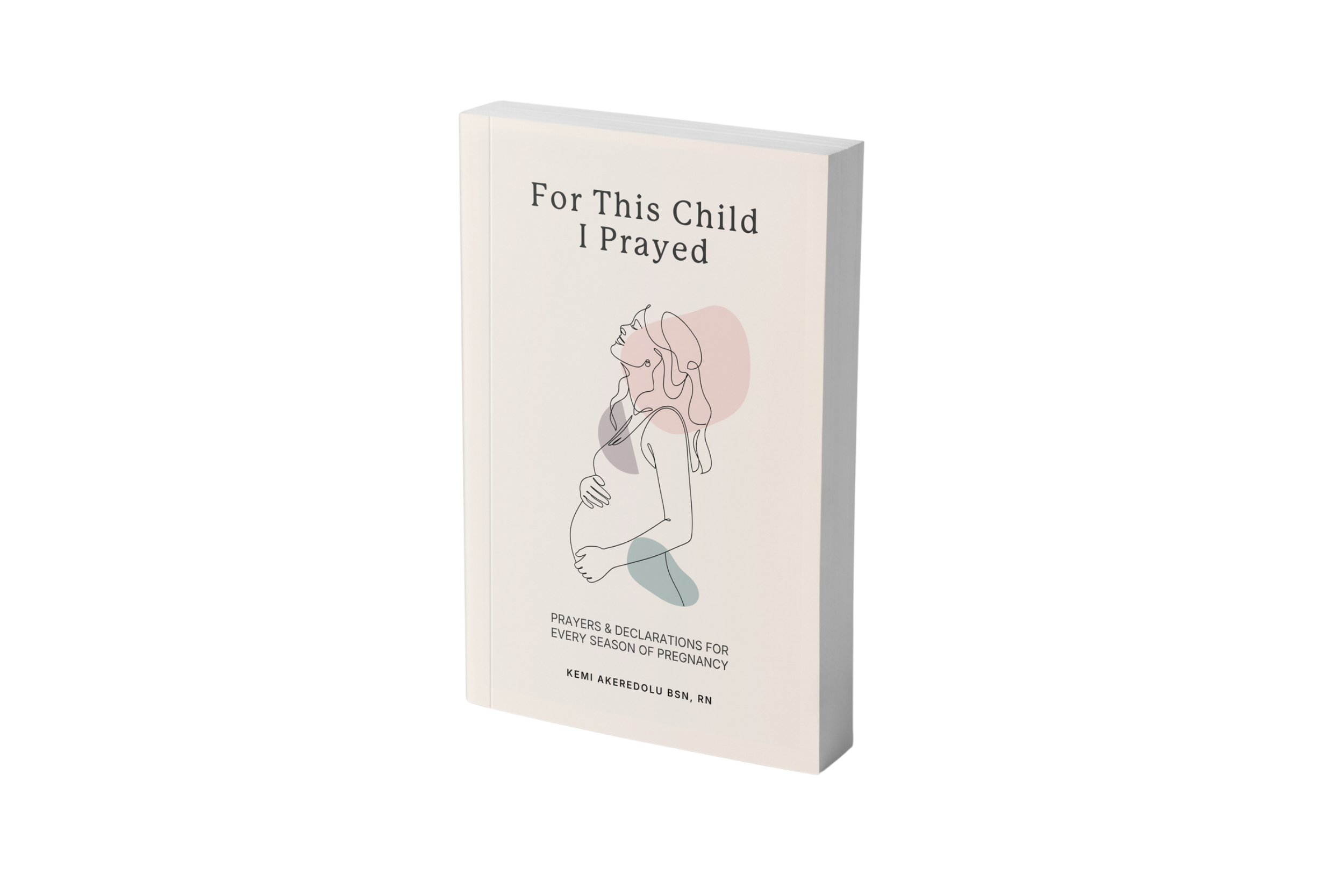 Book titled 'For This Child I Prayed' with a minimalist line drawing of a pregnant woman on the cover.