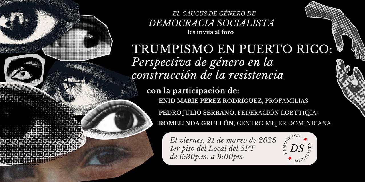 Trumpismo en Puerto Rico: Perspectiva de género en la construcción de la Resistencia