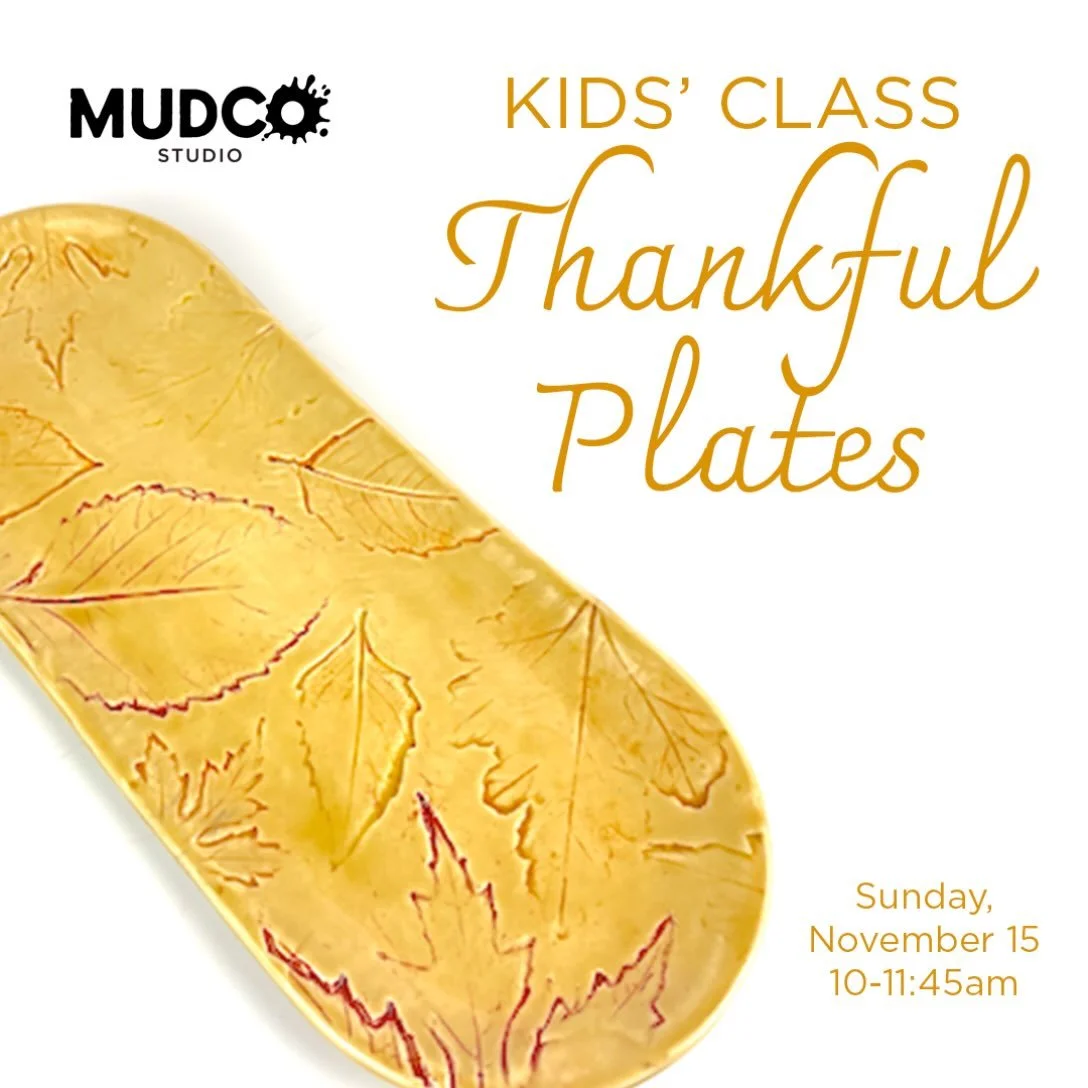 We&rsquo;re excited to introduce our FIRST kids&rsquo; pottery class at MudCo Studio!

Designed for ages 8&ndash;12, this fun, hands-on workshop is all about creating something special for the Thanksgiving table. Kids will make their own fall-inspire