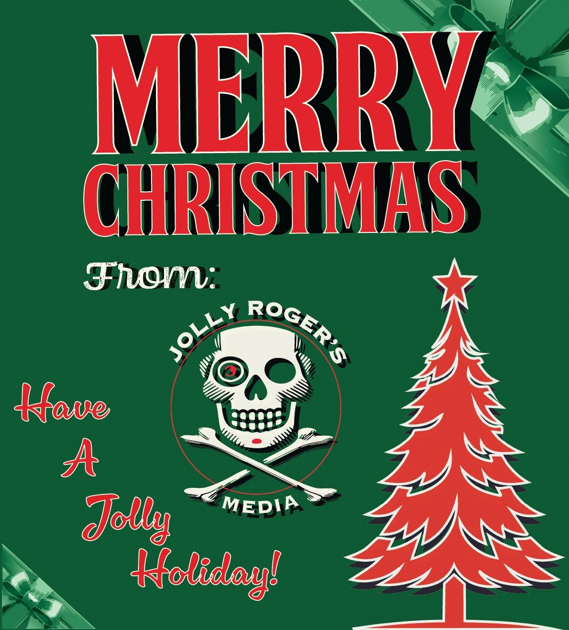 Merry Christmas! Have a jolly holiday!