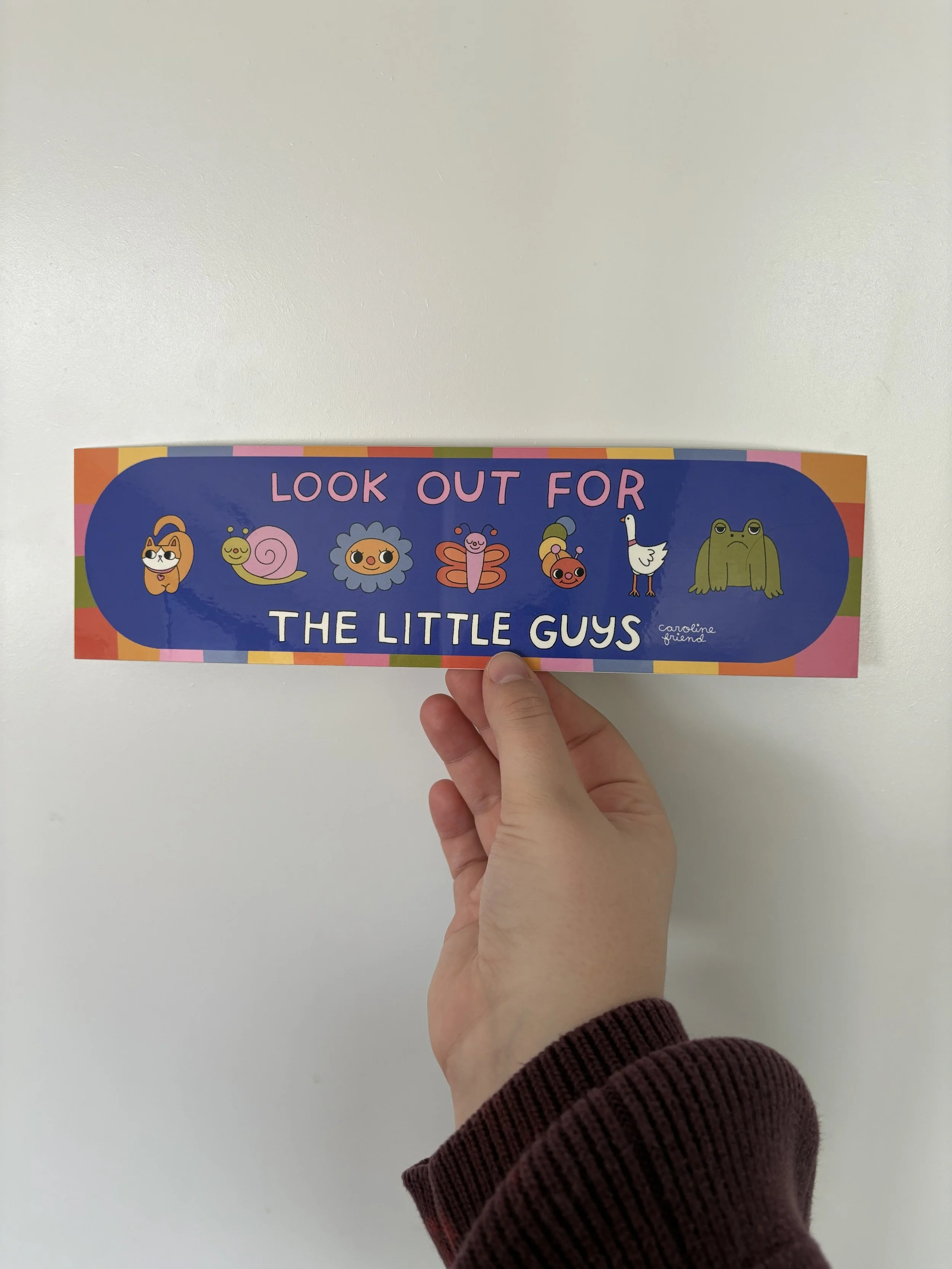 Look Out for the Little Guys Bumper Sticker