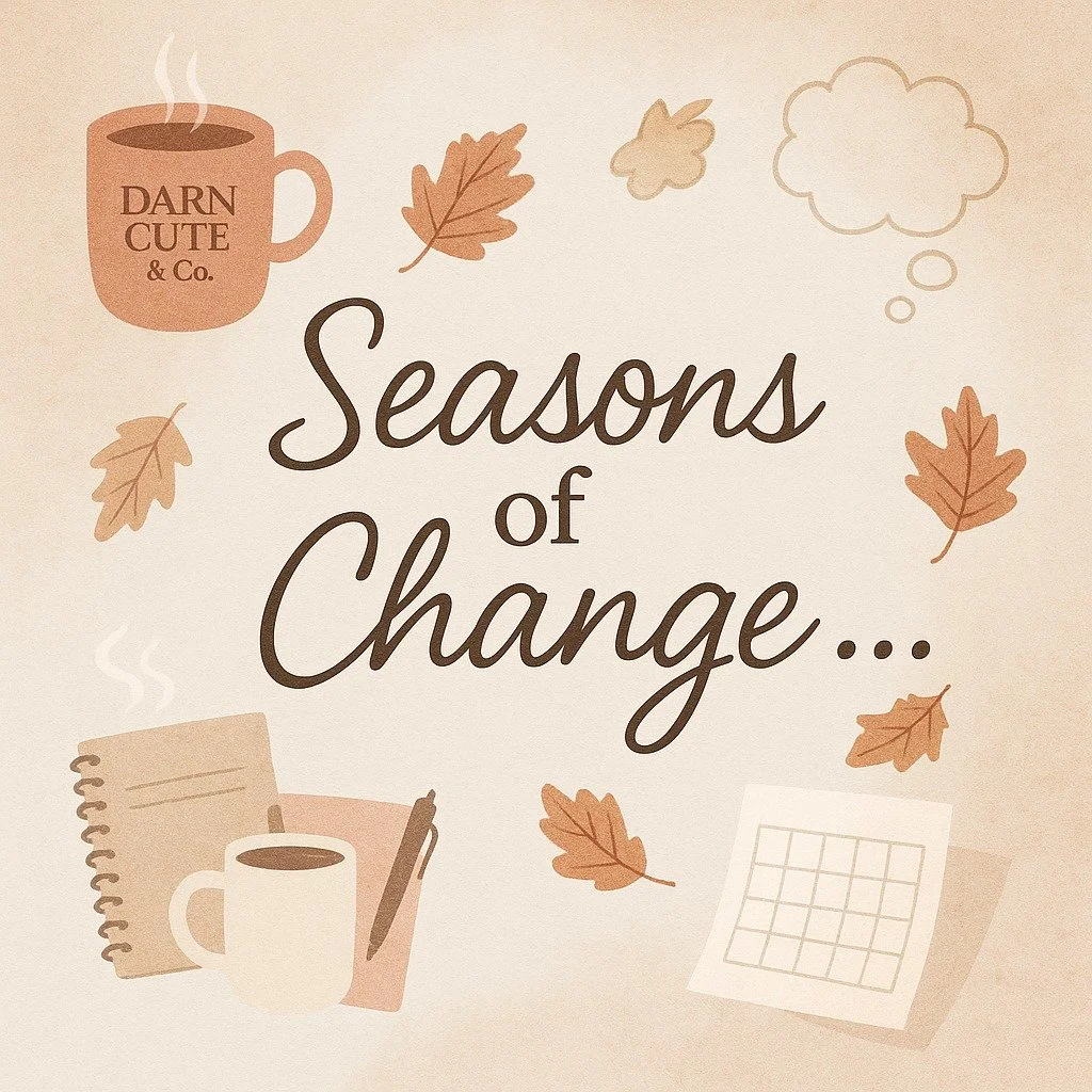 ✨ A Little Life Update ✨

Hey friends &mdash; it&rsquo;s been a season of reflection and rebalancing for us here at Darn Cute &amp; Co. After a lot of thought (and plenty of coffee-fueled conversations), we&rsquo;ve decided to step back from all phys