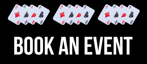 Four sets of playing cards, each with four aces, above the text 'Book an Event' on a black background.