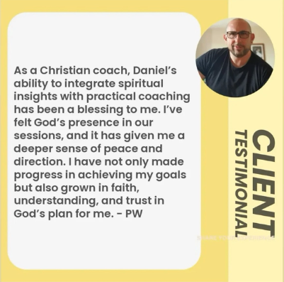 Testimonial quote from a Christian coach about Daniel's spiritual coaching, with a photo of the coach in the upper right corner, and a yellow and white background.