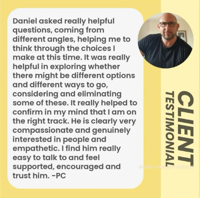 Screenshot of a testimonial from a client praising Daniel for his helpful questions and empathy in coaching, including a portrait of Daniel in the top right corner.