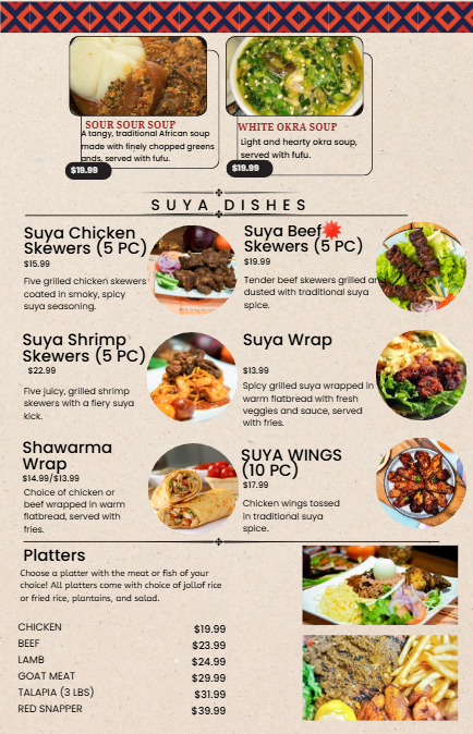 Menu featuring two soups: sour sour soup and white okra soup, and dishes like suya chicken and beef skewers, shrimp skewers, wrap, wings, and plates with chicken, beef, lamb, goat meat, talapia, and red snapper.