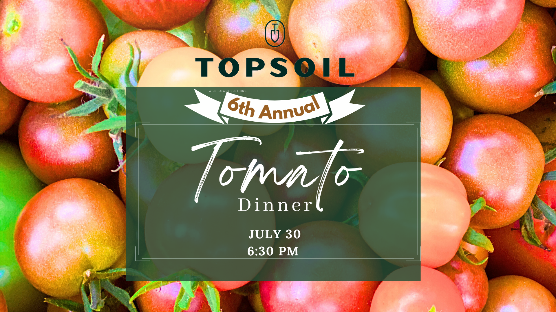 6th Annual Tomato Dinner