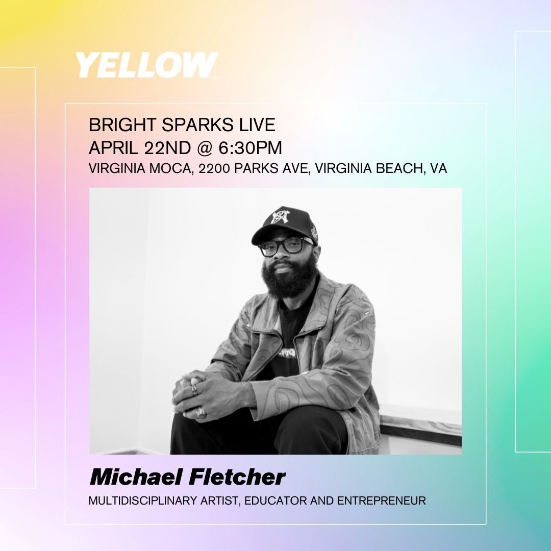 Mike Fletcher - Yellow presents Bright Sparks Live