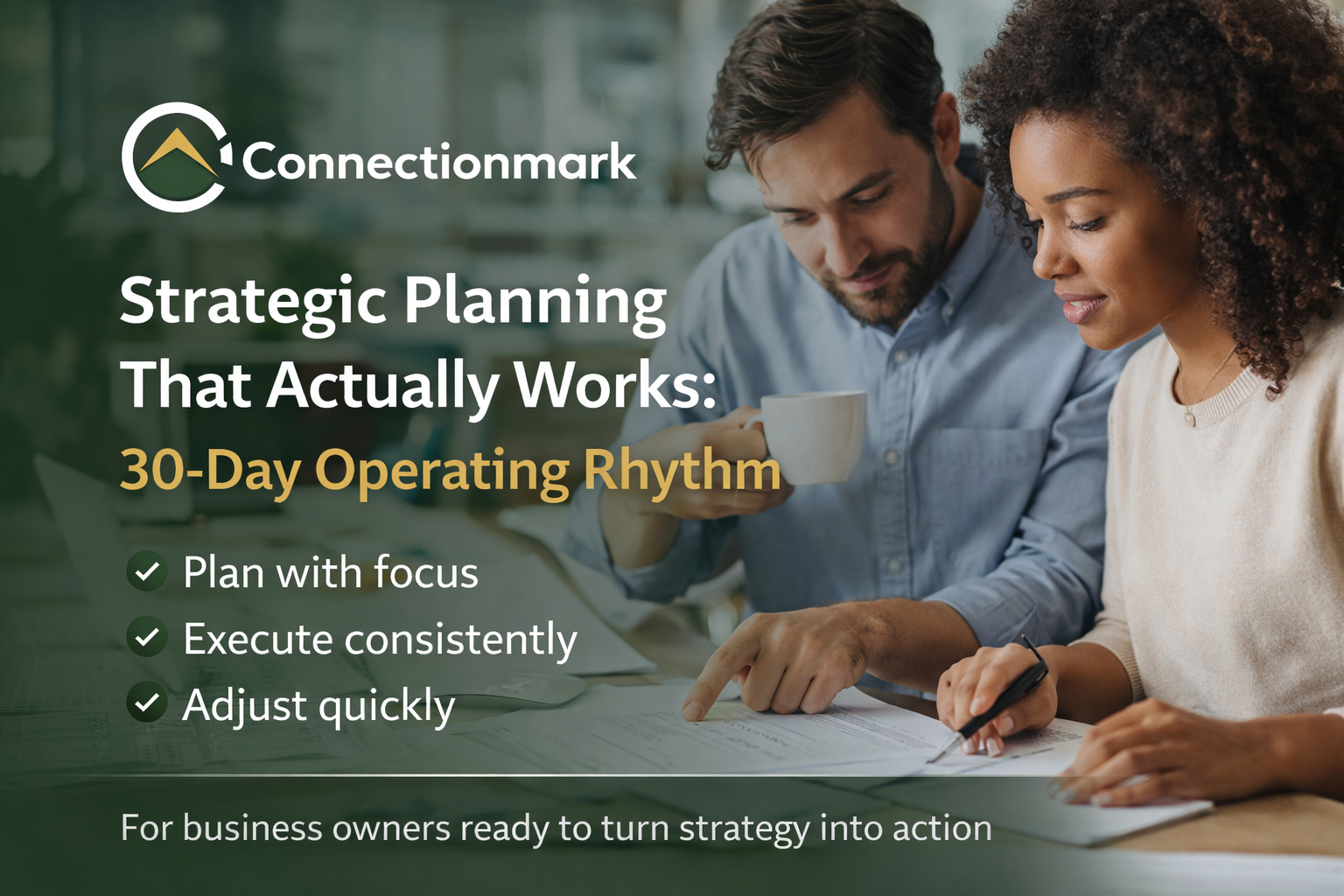 Strategic Planning That Actually Works: 30-Day Operating Rhythm